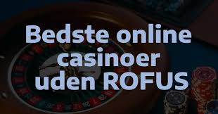Spil Uden Rufus En Ny Æra inden for Online Gambling